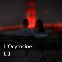 Lili - L'ocytocine