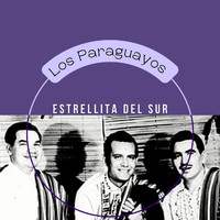 Los Paraguayos - Estrellita del Sur