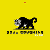 Soul Coughing - El Oso (Explicit)