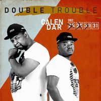 Double Trouble - Ojola Lemang? (feat. Maxy Khoisan)