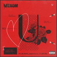 Venom - U (feat. Le Paris, Daecolm and Tyler ICU) (Explicit)