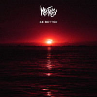 Max Foley - Be Better