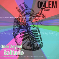 ONER ZEYNEL - Solitario