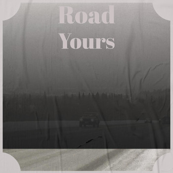 Various Artists - Road Yours