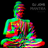 Dj Joys - Mantra / Album