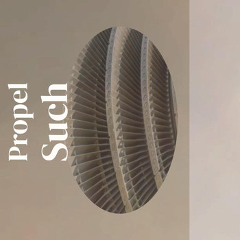 Various Artists - Propel Such