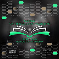 Menico - Understanding Problems Inc. Rub A Dub Remix