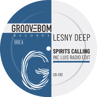 Lesny Deep - Spirits Calling (Inc Luis Radio Edit)