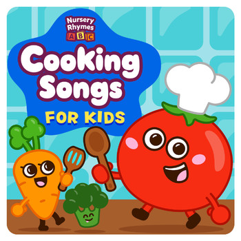 Nursery Rhymes ABC - Cooking Songs for Kids
