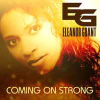 Eleanor Grant - Coming on Strong