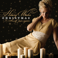 Hilary Weeks - Christmas Once Again
