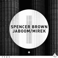 Spencer Brown - Jaboom / Mirek
