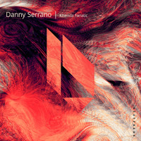 Danny Serrano - Khenda / Fanatic