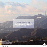 Spencer Brown - Taking My Time
