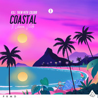 Kill Them With Colour - Coastal
