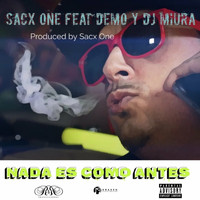 Sacx One - Nada Es Como Antes