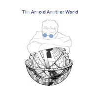 Tim Arnold - Another World