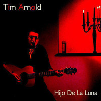 Tim Arnold - Hijo De La Luna