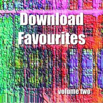 Various Artists - Download Favourites Vol. 2