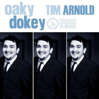 Tim Arnold - Oakey Dokey