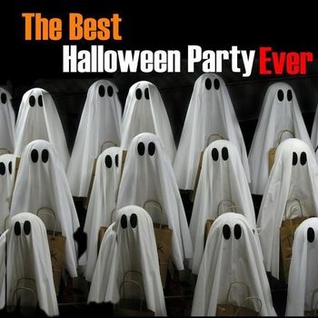 Various Artists - The Best Halloween Party Ever