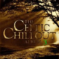 Ryan & Rachel O'Donnell - Celtic Chillout, Vol. 3