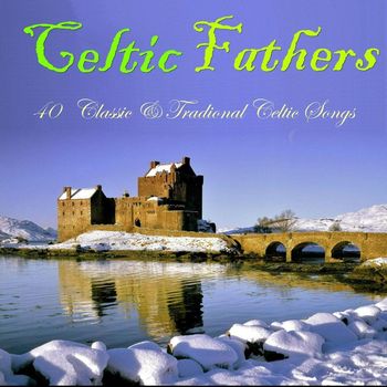 Various Artists - Celtic Fathers