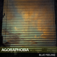 Blue Feeling - Agoraphobia