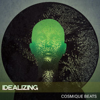 Cosmique Beats - Idealizing