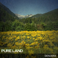 Dendera - Pure Land