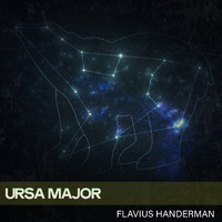 Flavius Handerman - Ursa Major