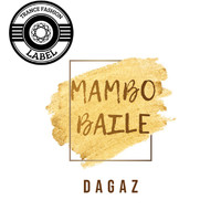 Dagaz - Mambo Baile