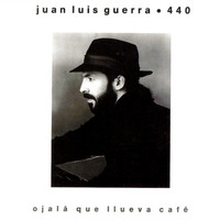 Juan Luis Guerra - Ojalá Que Llueva Café