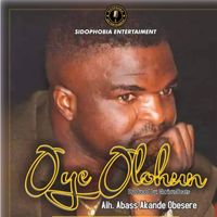 Obesere - Oye Olohun (God Knows Best)