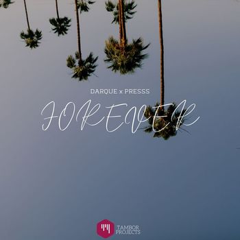 Darque - Forever (feat. Presss)