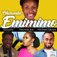 Olasumbo - Emimimo (feat. Yemy TPX, Yetunde Are and Michael Fakoya)