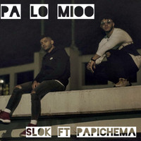 Slok - Pa Lo Mío