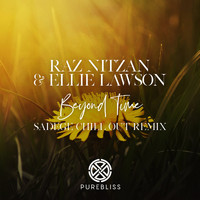 Raz Nitzan & Ellie Lawson - Beyond Time (Sadege Chill Out Remix)