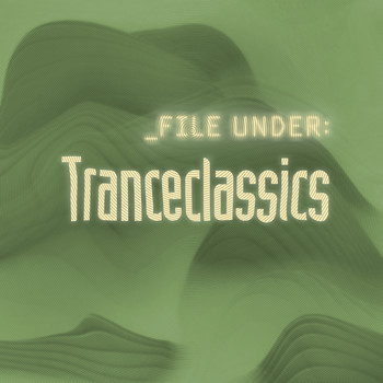 Various Artists - File Under: Tranceclassics