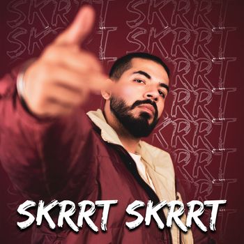 Various Artists - Skrrt Skrrt (Explicit)