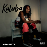 Macjreyz - Kaluba (Explicit)