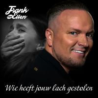 Frank van Etten - Wie Heeft Jouw Lach Gestolen