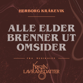 Herborg Kråkevik - Alle Elder Brenner Ut