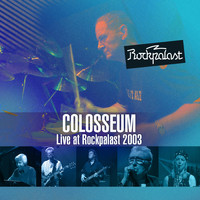 Colosseum - Live at Rockpalast 2003