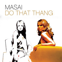 Masai - Do That Thang