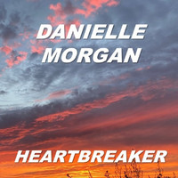Danielle Morgan - Heartbreaker