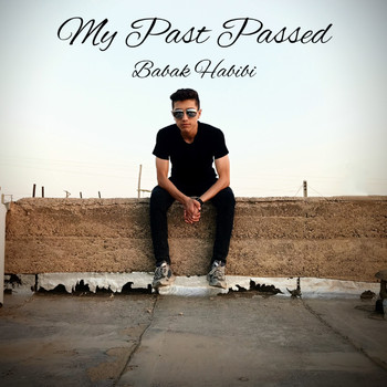 Babak - My Past Passed
