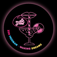 Zen Freeman - Waking Dreams