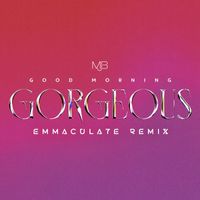 Mary J. Blige - Good Morning Gorgeous (Emmaculate Remix)