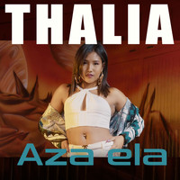 Thalia - Aza ela